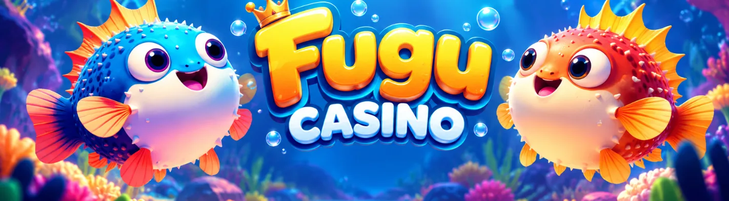 Fugu Casino